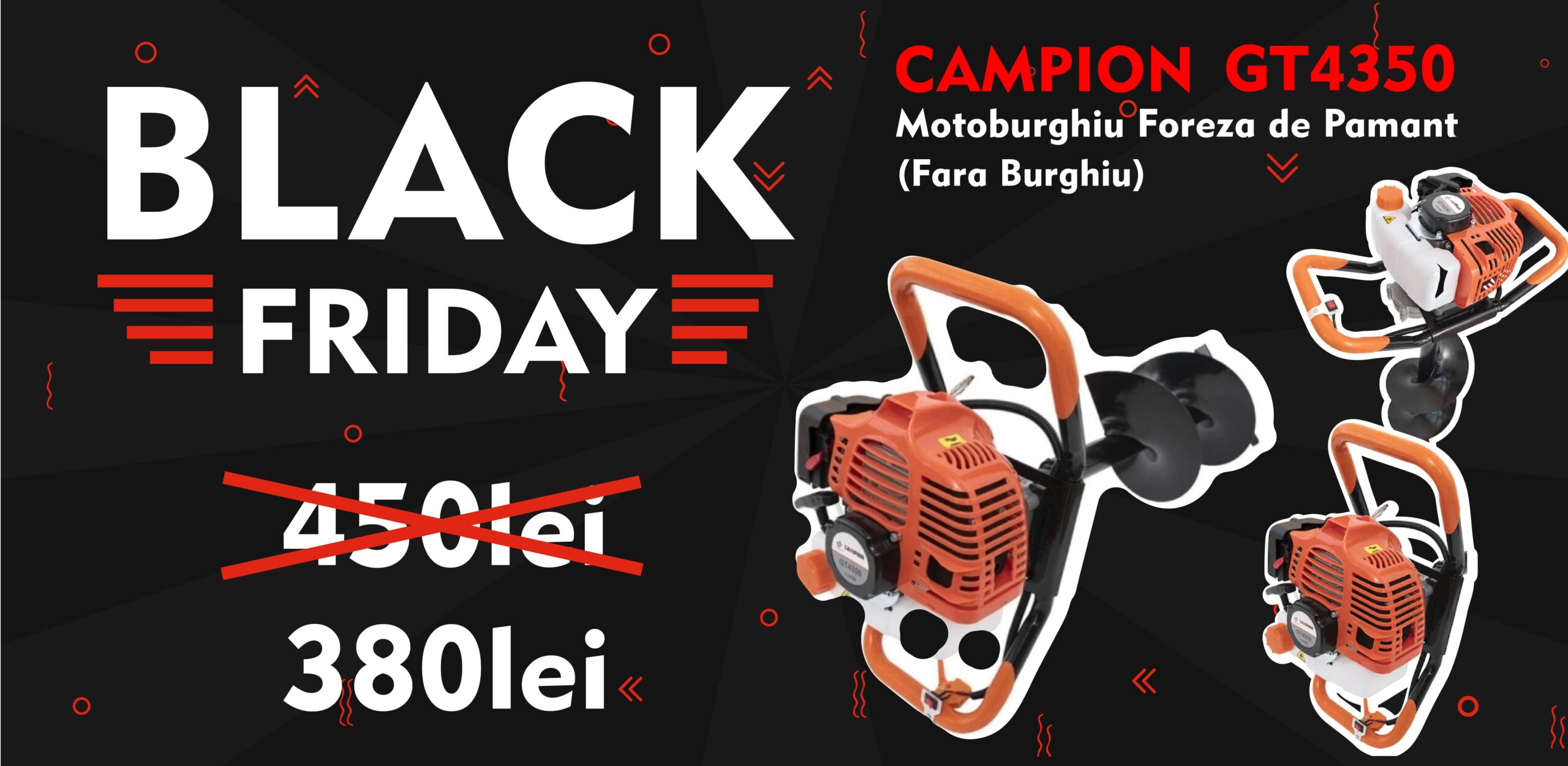 Black_Friday_Banner_ Campion_GT4350_Motoburghiu Foreza de pamant